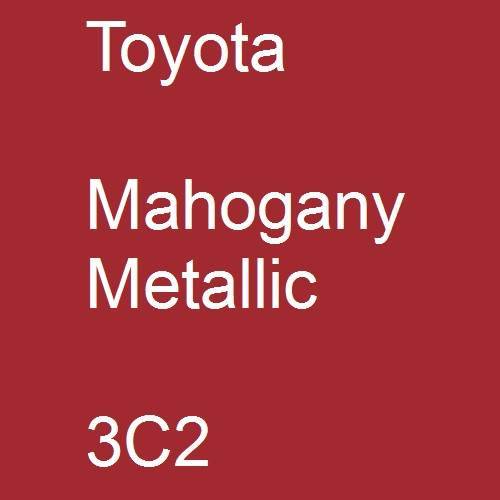 Toyota, Mahogany Metallic, 3C2.